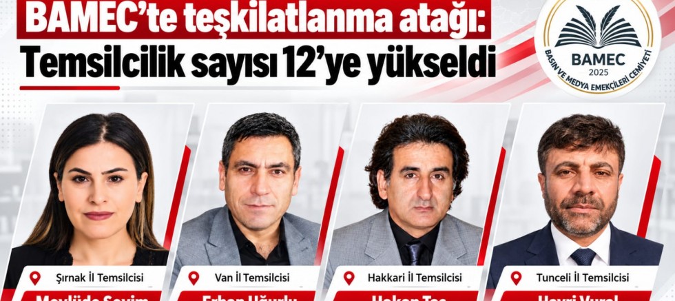 BAMEC’te teşkilatlanma atağı: Temsilcilik sayısı 12’ye yükseldi