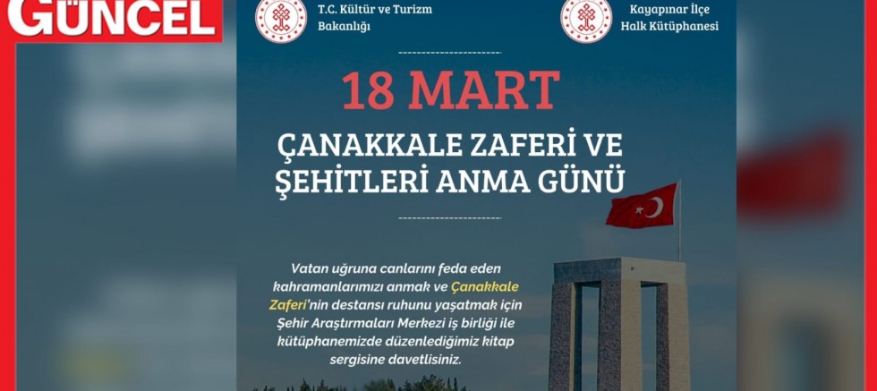 ÇANAKKALE ZAFERİ ve  ŞEHİTLERİ ANMA GÜNÜ