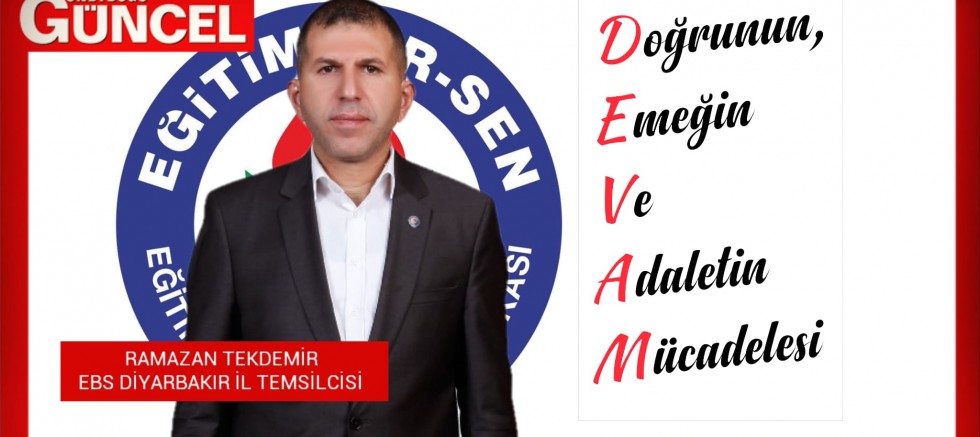Diyarbakır Eğitim Bir Sen Şube Başkanı Ramazan Tekdemir, yeni bir göreve daha atandı 