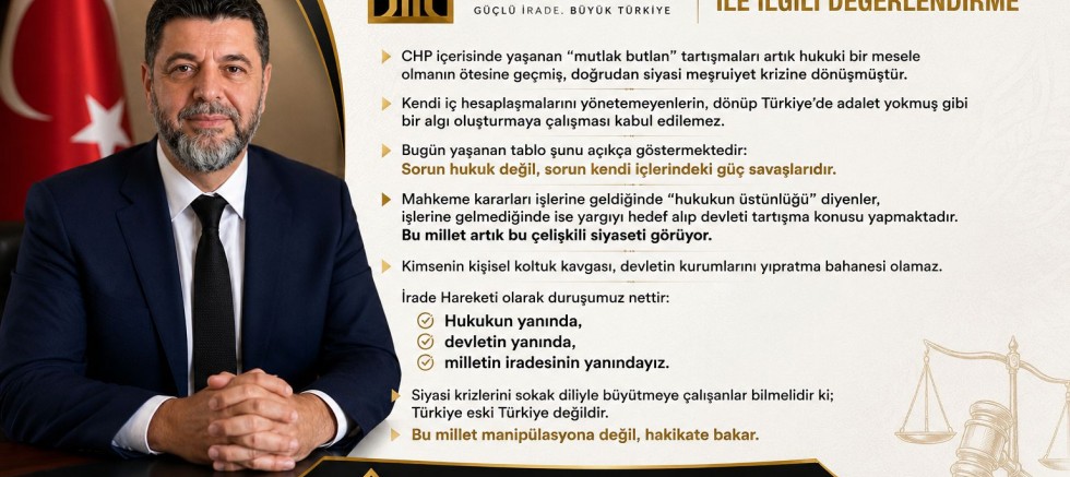 İRADE HAREKETİ GENEL BAŞKANI KUBAT’TAN CHP’DEKİ “MUTLAK BUTLAN” TARTIŞMALARINA SERT TEPKİ