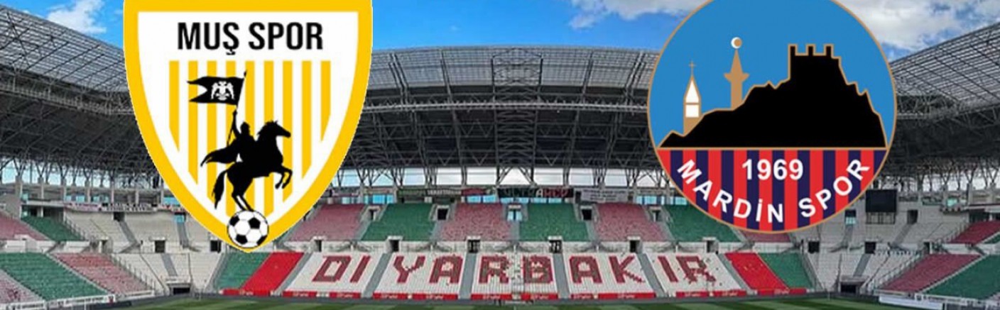 Muşspor-Mardin final karşılaşması Diyarbakır’da Oynanacak