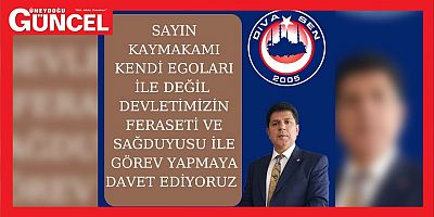 Çınar'daki Kaymakam-Müftü Anlaşmazlığına Diva-Sen Genel Başkanından Açıklama