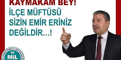 Çınar İlçesindeki Kaymakam-Müftü İlişkisindeki Sorunlar Kamuoyunu Endişelendiriyor