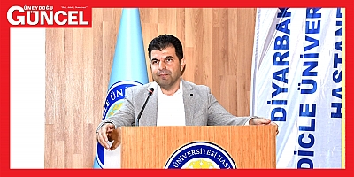 Dicle Üniversitesi Hastanesi'nde Yeni Başhekim Ataması