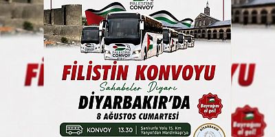 Diyarbakır'da Uluslararası Filistin Dayanışma Konvoyu'na destek: STK'lar basın açıklaması düzenleyecek