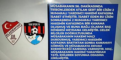 Elazığspor - Vanspor maçı tatil edildi