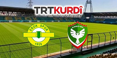 Esenler Erokspor – Amedspor Maçını  TRT KURDİ Yayınlayacak
