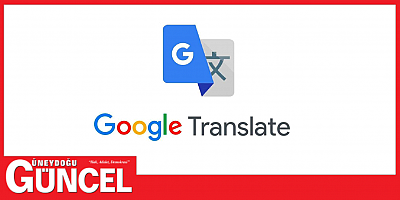 Google Çeviri'ye 24 Yeni Dil Eklendi