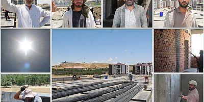 İnşaat çalışanlarının 45 derecede zorlu ekmek mücadelesi