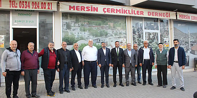 Milletvekili Dinç'ten Mersin Çermikliler Derneği’ne ziyaret