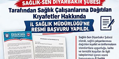 Sağlık-Sen Diyarbakır Şubesi’nden sağlık çalışanlarının kıyafetleri için resmi başvuru