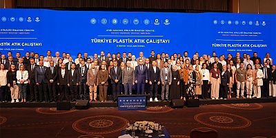 Türkiye Plastik Atık Çalıştayı'nda 15 tematik masanın sonuçları açıklandı